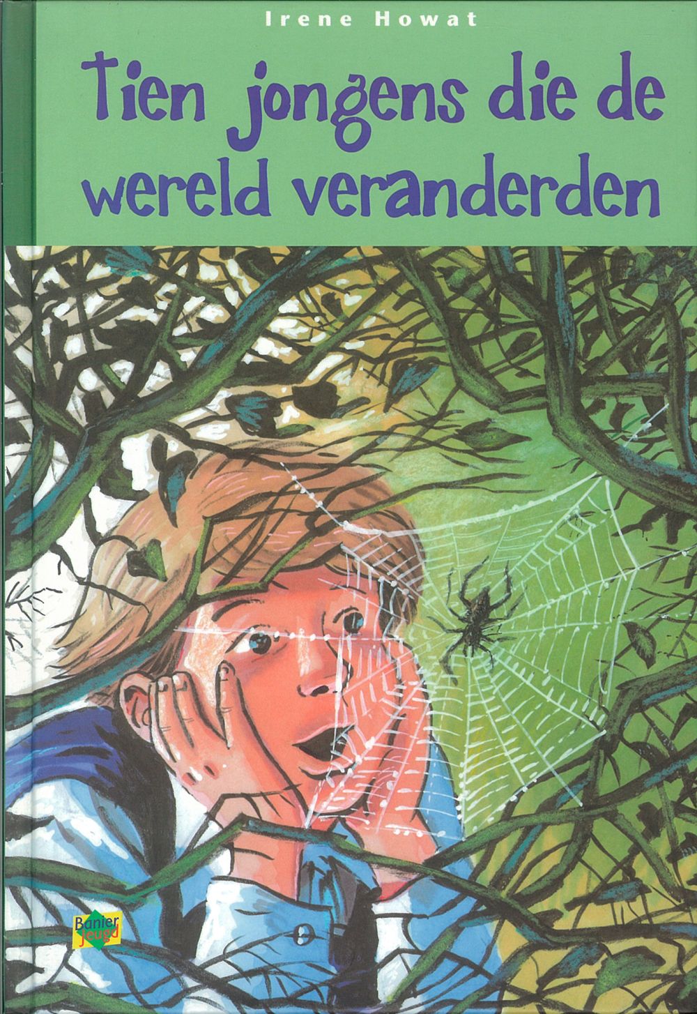 Tien jongens die de wereld veranderden; E-Book